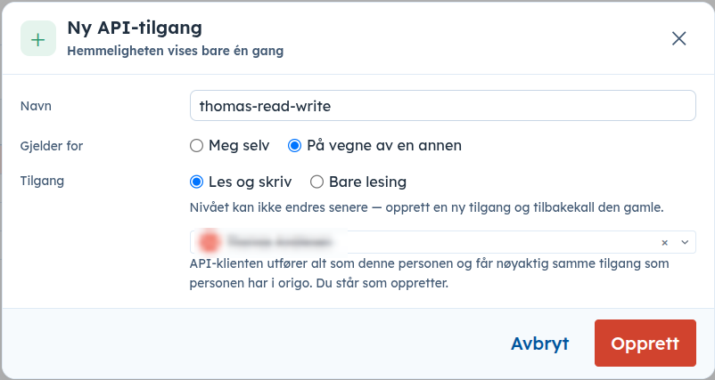 The Ny API-tilgang dialog with the Navn, Gjelder for and Tilgang fields and the person picker that comes with På vegne av en annen